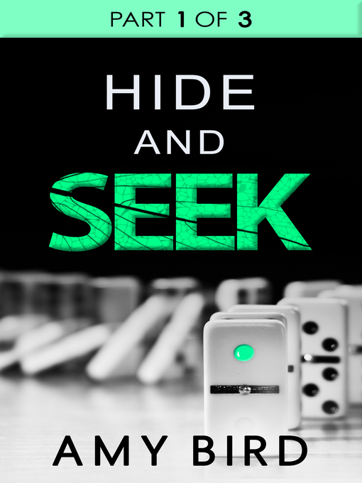 Title details for Hide and Seek (Part 1) by Amy Bird - Available